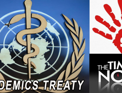 TAKE ACTION! The Proposed WHO Pandemic “Treaty” Is A Major Threat To Global Health And Human Rights –